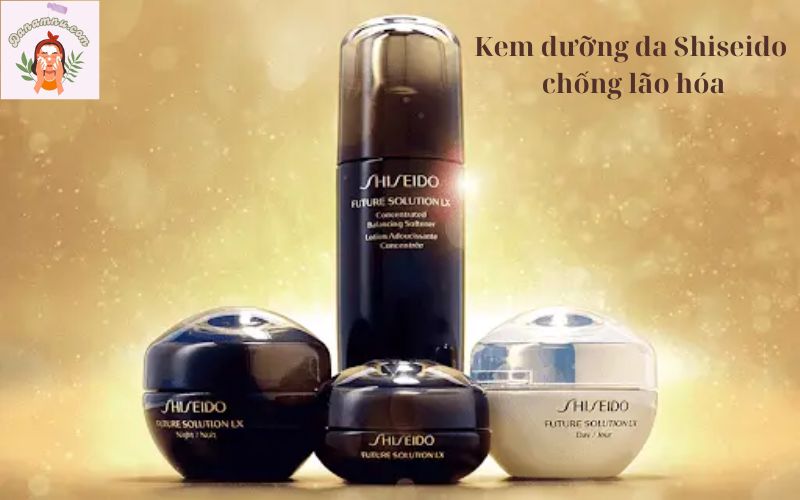 kem dưỡng da Shiseido chống lão hóa