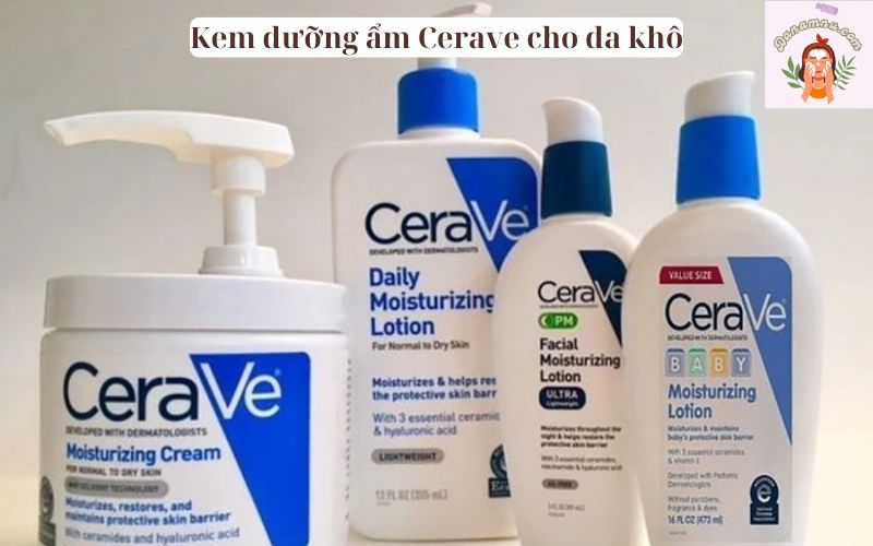 Kem dưỡng ẩm Cerave cho da khô